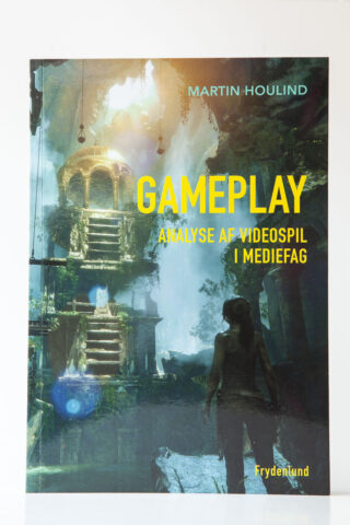 Gameplay: analyse af videospil i mediefag(ny)
